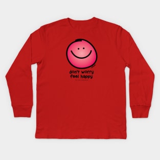 don't worry be happy... Kids Long Sleeve T-Shirt